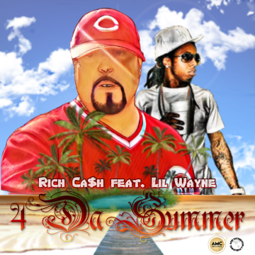 Rich Cash feat. Lil Wayne - 4 Da Summer