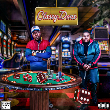 Rockwelz  feat. John Jigg$ - Classy Dons