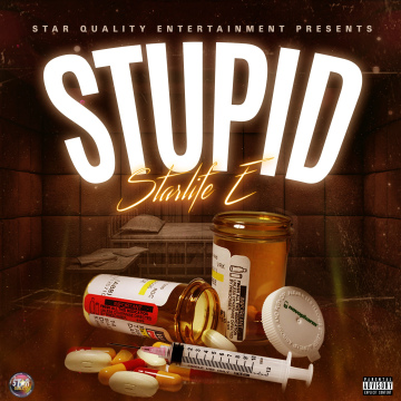 Starlife E - Stupid 